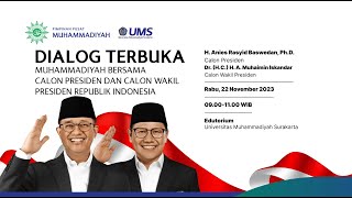 DIALOG TERBUKA MUHAMMADIYAH  Capres  Cawapres RI  Anies Baswedan  Muhaimin Iskandar [upl. by Derdle583]