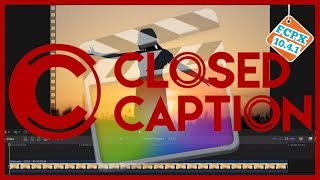 Add Captions in FCPX  Final Cut Pro 1041 Tutorial [upl. by Idnew]