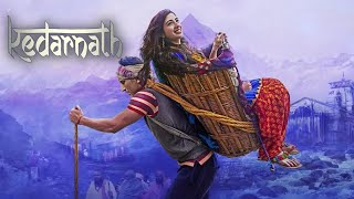 Kedarnath Full Movie  Sushant Singh Rajput  Sara Ali Khan  Pooja Gor  Review amp Facts HD [upl. by Krystin]