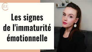 3 signes dimmaturité émotionnelle en relation [upl. by Ladnyk]