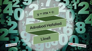 228 RhC y  mx  c Adnabod Hafaliad Llinell [upl. by Coulson]