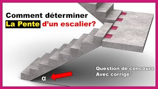 Comment déterminer la pente dun escalier  Exercice corrigé [upl. by Adelina636]