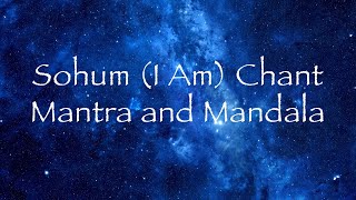 Sohum Mantra and Mandala [upl. by Glantz438]