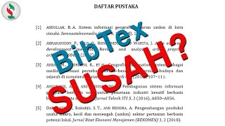 Menggunakan BibTex untuk membuat DAFTAR PUSTAKA [upl. by Andee]