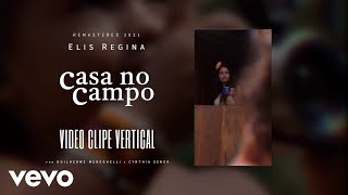 Elis Regina  Casa No Campo Remastered 2021  Vertical Video [upl. by Murray]