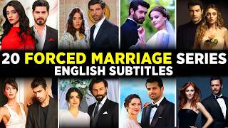 Top 20 Romantic Forced Marriage Turkish Series To Watch Now [upl. by Yorker]