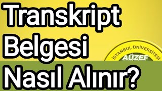 AÜZEF Transkript Belgesi Nasıl Alınır 20232024 auzef aof [upl. by Recor878]