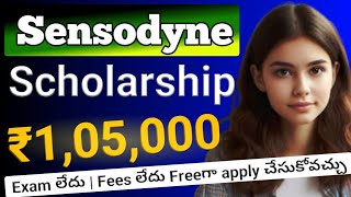 ₹150000 Scholarship amountఈ ఛాన్స్ మిస్ చేసుకోకండిSensodyne Scholarship 2024 [upl. by Collete95]