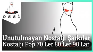 Nostalji Pop Şarkılar   Nostalji Pop 70 80 90 [upl. by Willetta]