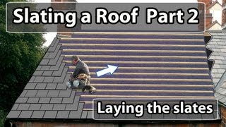 How to LAY a Slate Roof PART 2  How to put slates on a roof [upl. by Dyson]