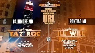 TAY ROC VS ILL WILL  SMACK URL  URLTV [upl. by Anec632]