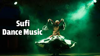 Relax Arabia  Sufi Dance Music [upl. by Robinett]