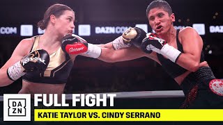 FULL FIGHT  Katie Taylor vs Cindy Serrano [upl. by Bette]