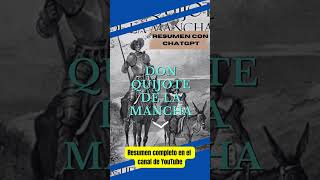 Don Quijote de la Mancha  Resumen con ChatGPT 🤖 shorts [upl. by Rimidalv]