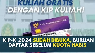 KIPK 2024 SUDAH DIBUKA BURUAN DAFTAR SEBELUM KUOTA HABIS [upl. by Silecara]