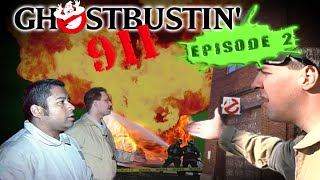 GHOSTBUSTIN 911  Episode 2 HIGH RES [upl. by Tnerual]