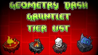 The Gauntlet Tier List Geometry Dash [upl. by Odrick]