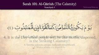 Quran 101 Surah AlQariah The Calamity Arabic and English translation HD [upl. by Nedyrb]