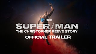 SuperMan The Christopher Reeve Story  Official Trailer [upl. by Bobbye]