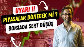 UYARI  PİYASALAR DÖNECEK Mİ BORSADA SERT DÜŞÜŞ  Altın Bitcoin [upl. by Sulecram]