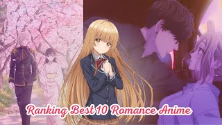 Ranking The TOP 10 Best Romance Anime Of 2023 [upl. by Anaihk]