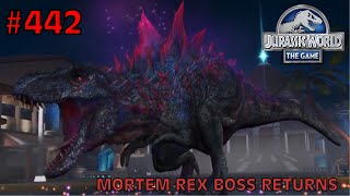 MORTEM REX BOSS RETURNS  Jurassic World The Game  EP 442 [upl. by Dorn]