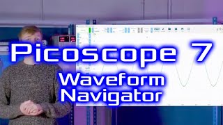 PicoScope 7  Waveform Navigator [upl. by Dawes]