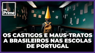 Brasileiros em Portugal alunos enfrentam castigos violência e abusos verbais nas escolas [upl. by Greenman234]