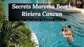 Secrets Maroma Beach Riviera Cancun All Inclusive Resorts Mexico [upl. by Spevek]