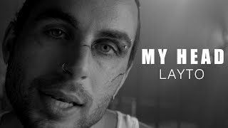 Layto  quotMy Headquot Official Music Video [upl. by Clayberg]