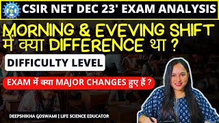 COMPLETE ANALYSIS OF CSIR NET DEC 23 BOTH SHIFTS  TAKEAWAYS  DIFFICULTY LEVEL  CHANGES [upl. by Sylera]