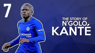 THE STORY OF NGOLO KANTÉ A VERY HUMBLE MAN [upl. by Hamlani404]