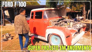 FORD F100SUPER PROJETO EM ANDAMENTO [upl. by Bolme873]