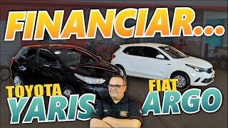 Valores de entrada e de parcelas para financiar um Toyota Yaris de 74k e um Fiat Argo 52k [upl. by Tootsie968]