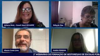 1811  2Âº WEBINÃRIO DE FORMAÃ‡ÃƒO DE GESTORESAS DE ESCOLAS PÃšBLICAS DA REGIÃƒO NORDESTE [upl. by Ube]