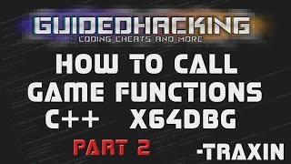 How To Call Game Functions Tutorial 🛠️ x64dbg amp C 📚 Part2 [upl. by Shirlee]