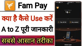 Fam Pay App Kaise Use Kare  How To Use Fam Pay App  Fam Pay App Kaise Chalaye [upl. by Nnayd371]