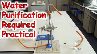 Water Purification Required Practical C12 Using Resources GCSE Chemistry [upl. by Nyladnewg]