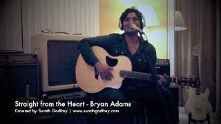 Straight from the Heart  Surath Godfrey Bryan Adams Cover [upl. by Omik446]