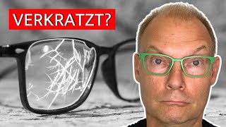 Brillengläser verkratzt  kann man Kratzer entfernen [upl. by Ettenwad]