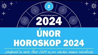 Měsíční Horoskop Únor 2024  Enregie Února amp Důležité Dny Tohoto Měsíce [upl. by Leelaj]