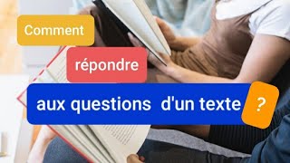 Comment répondre à des questions sur un texte 📝📖 [upl. by Caravette]