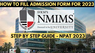 HOW TO FILL NMIMS MUMBAI ADMISSION FORM 2023  NPAT 2023  Step By Step Guide  Kavach Khanna [upl. by Caassi]