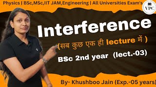 Interference  lect02  optics physics optic 12th bsc engineering [upl. by Yardna634]