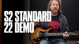 The S2 Standard 22  Demo  PRS Guitars [upl. by Omiseno]