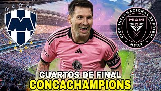 Previa MONTERREY vs INTER MIAMI 🚨 MESSI será TITULAR para buscar la REMONTADA 💥 Horarios LATAM ✅ [upl. by Bradman317]