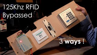 125Khz RFiD bypassed 3 ways [upl. by Nylcoj]