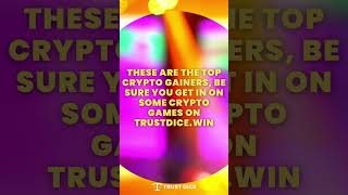 Crypto top 10 🚀 CryptoWins TrustDice TrustdiceKnows CryptoFuture crypto cryptocurrency [upl. by Aihsenak]