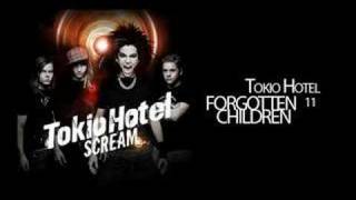 Tokio Hotel quotFORGOTTEN CHILDRENquot 11 [upl. by Terza621]