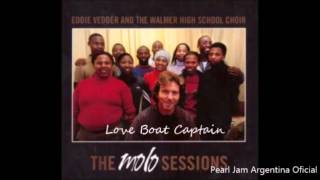 Eddie Vedder and The Walmer High School ChoirThe Molo Sessions [upl. by Straub638]